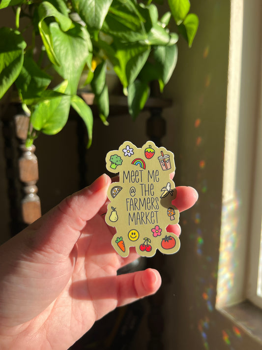 Meet Me At The Farmers Market Sticker
