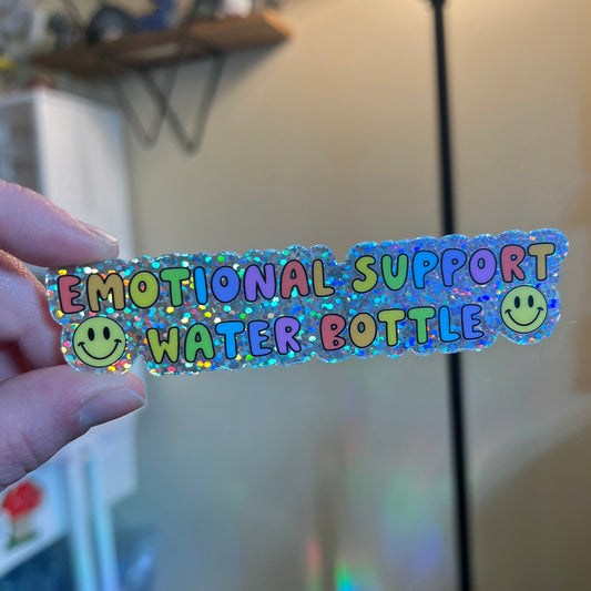 Emotional Support Water Bottle Glitter Sticker