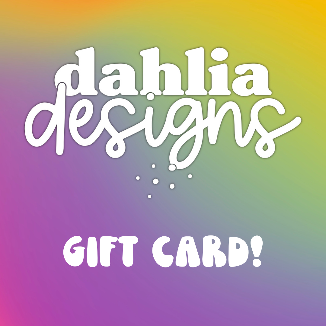 Purchase a Dahlia Designs gift card