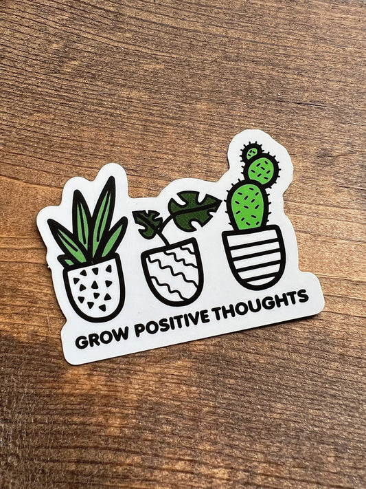 Grow Positive Thoughts Sticker